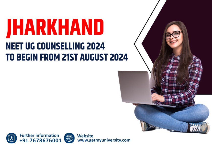 Jharkhand NEET UG Counselling 2024 To Begin from 21st August 2024